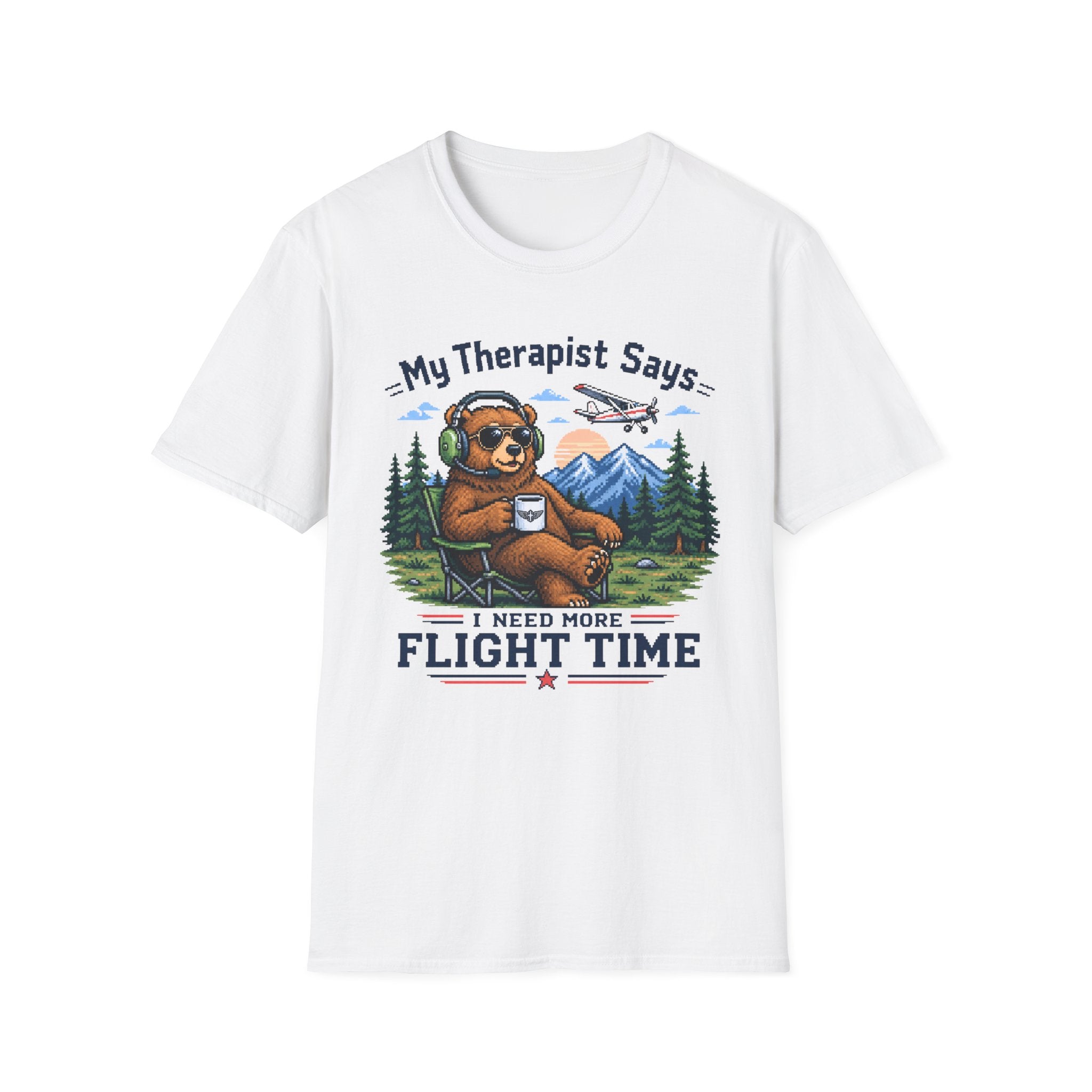 My Therapist Says I need more Flight Time T-Shirt