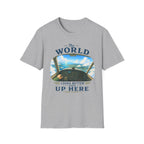 The World Looks Better From Up Here T-Shirt
