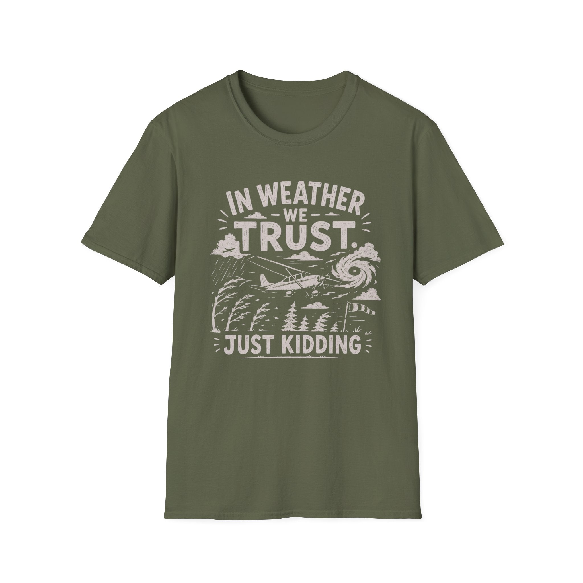 In Weather We Trust T-Shirt