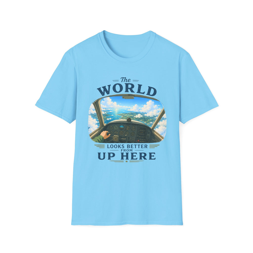 The World Looks Better From Up Here T-Shirt