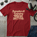 Autopilot off T-shirt