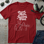 Proud Mom of an Amazing Pilot T-Shirt