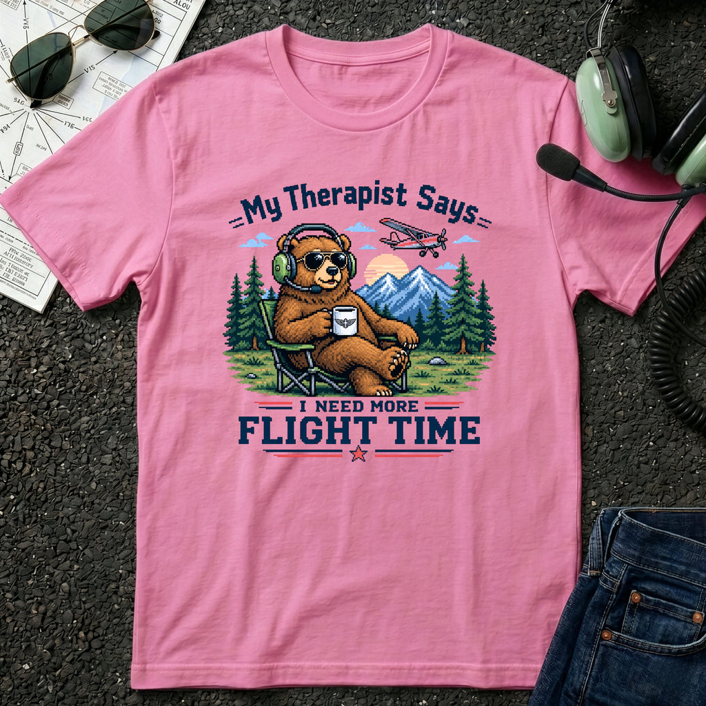 My Therapist Says I need more Flight Time T-Shirt