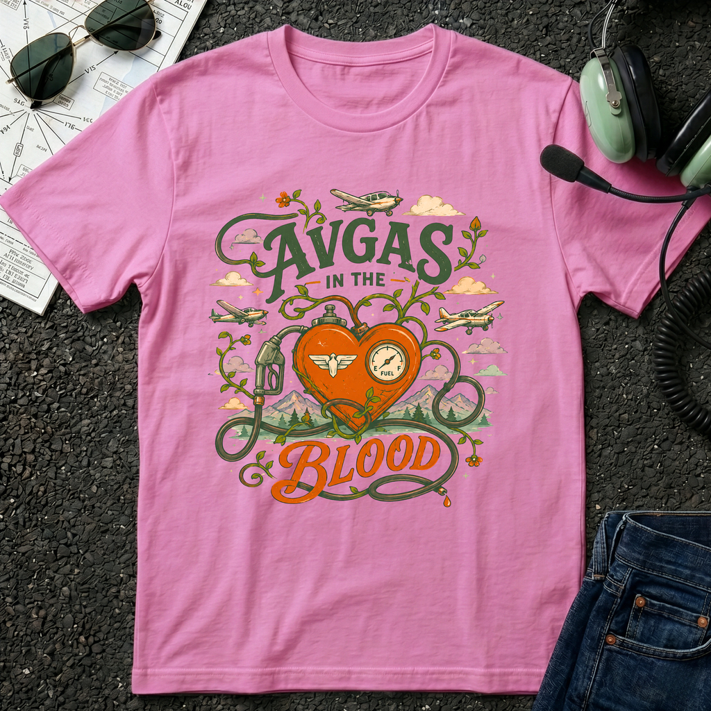 AVGAS in the Blood Whimsical T-Shirt