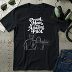 Proud Mom of an Amazing Pilot T-Shirt