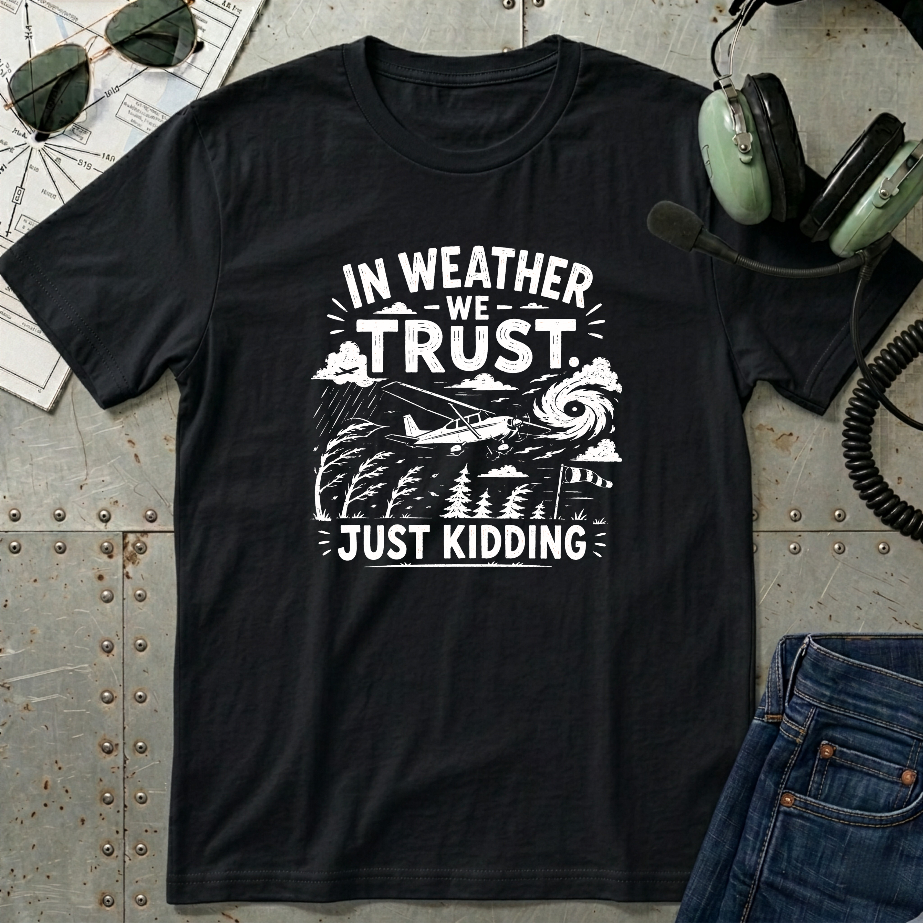 In Weather We Trust T-Shirt