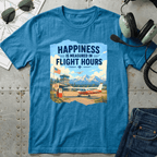 Happiness is Measured in Flight Hours T-Shirt