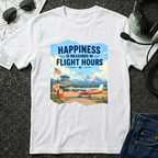 Happiness is Measured in Flight Hours T-Shirt