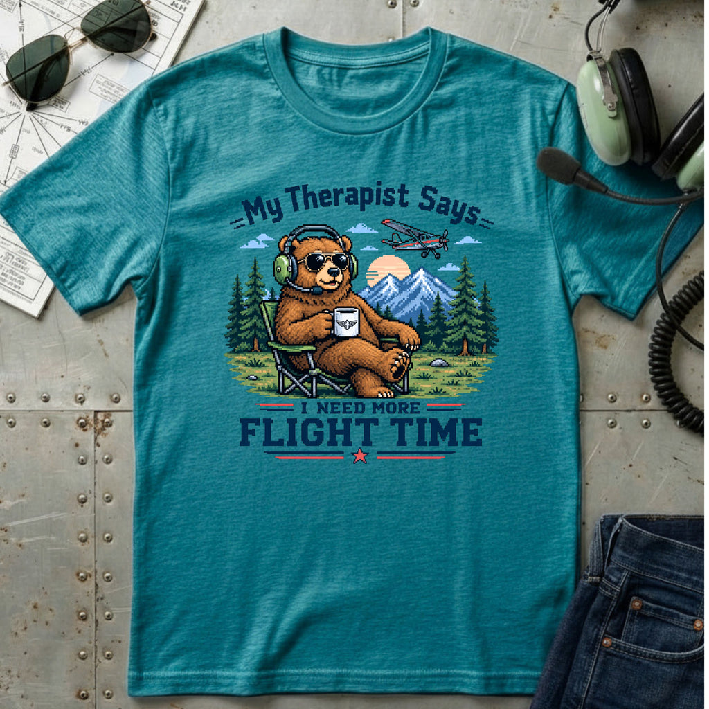 My Therapist Says I need more Flight Time T-Shirt