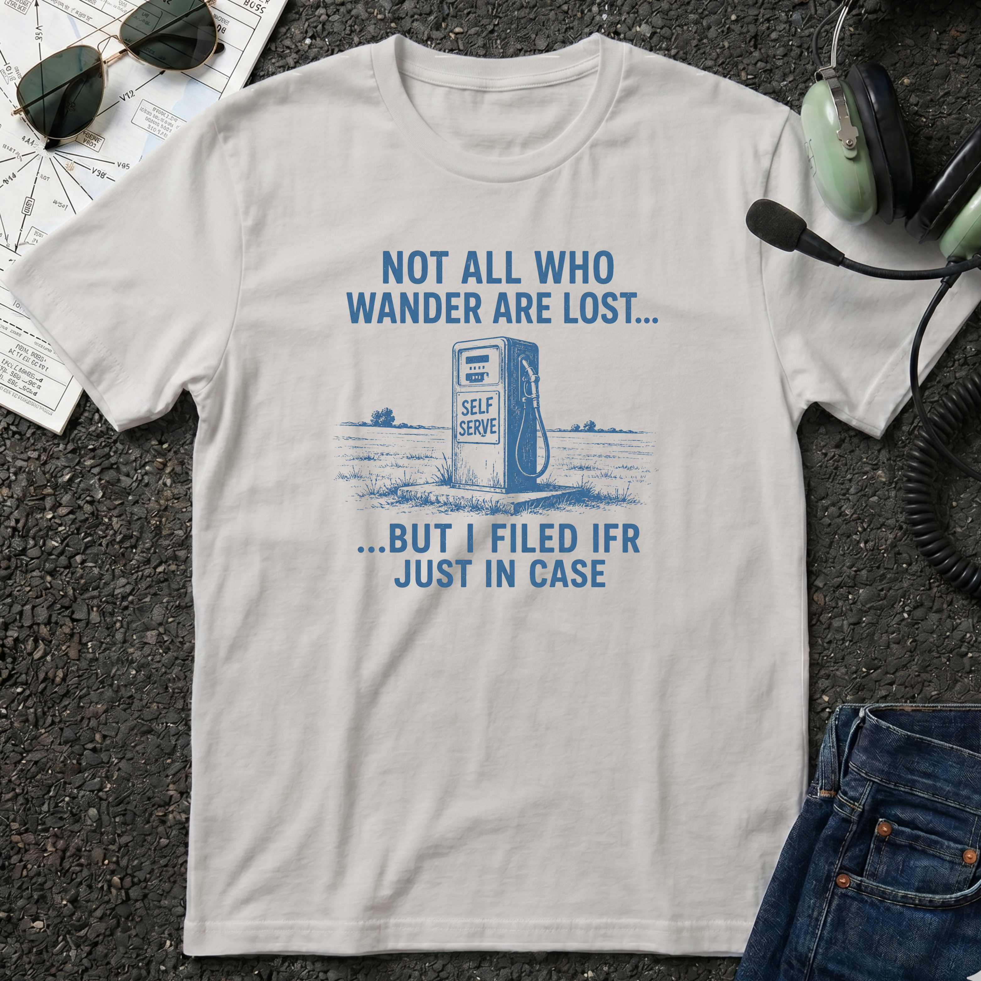 Not all Who Wander Are Lost T-Shirt