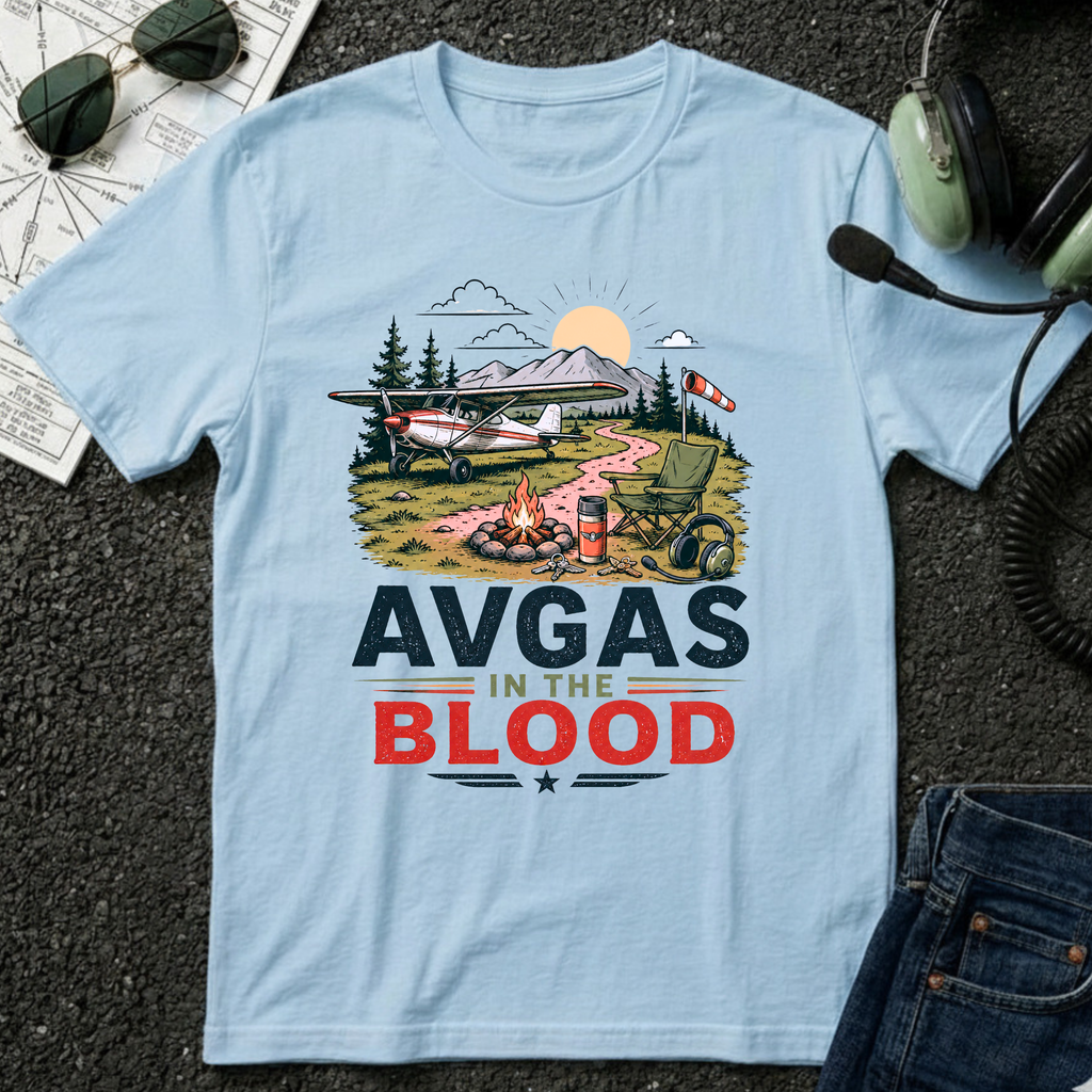 AVGAS in the Blood Graphic T-Shirt