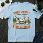 Hard Landing T-shirt