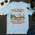 Hard Landing T-shirt
