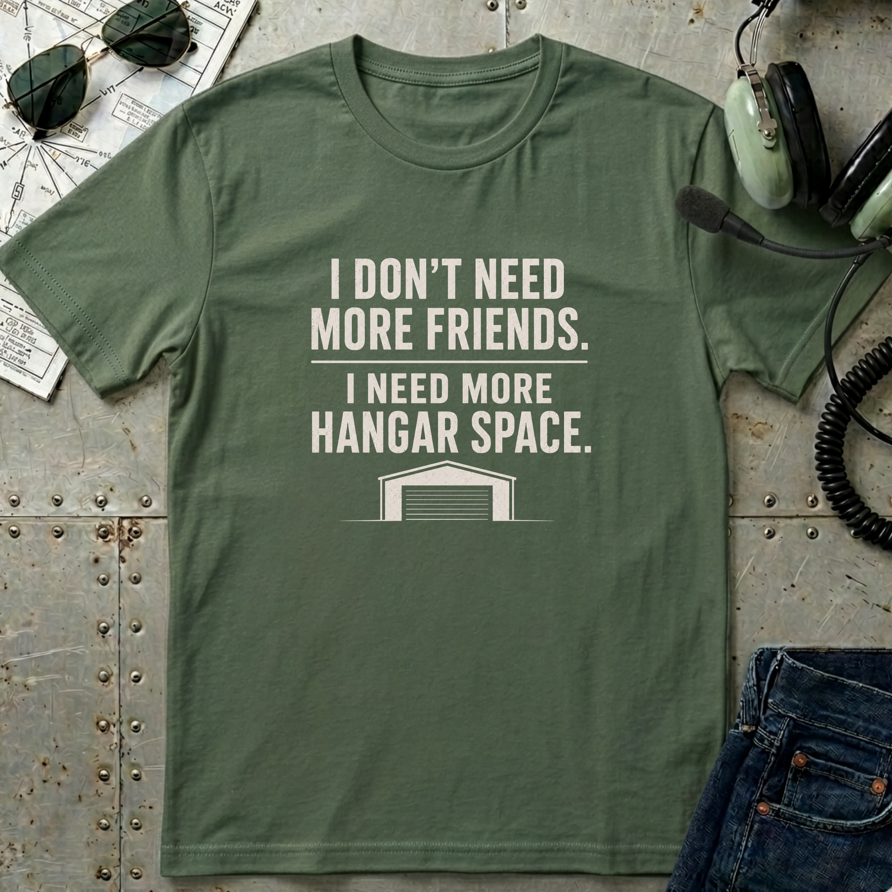 I need More Hangar Space T-Shirt