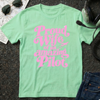 Proud Wife of an Amazing Pilot T-Shirt (Pink)