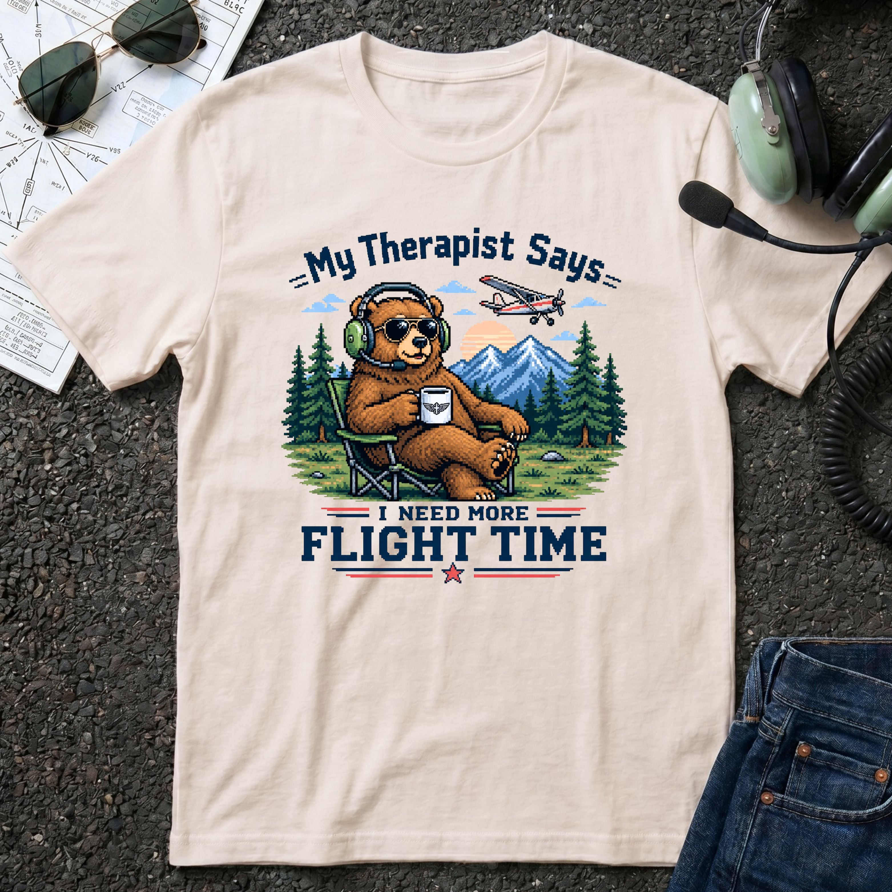 My Therapist Says I need more Flight Time T-Shirt