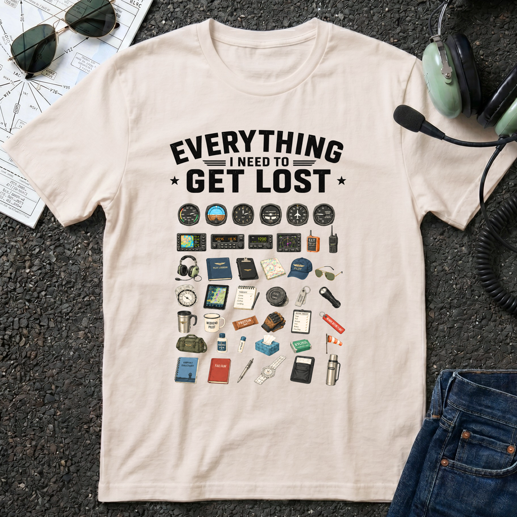 Everything I need to get lost T-Shirt