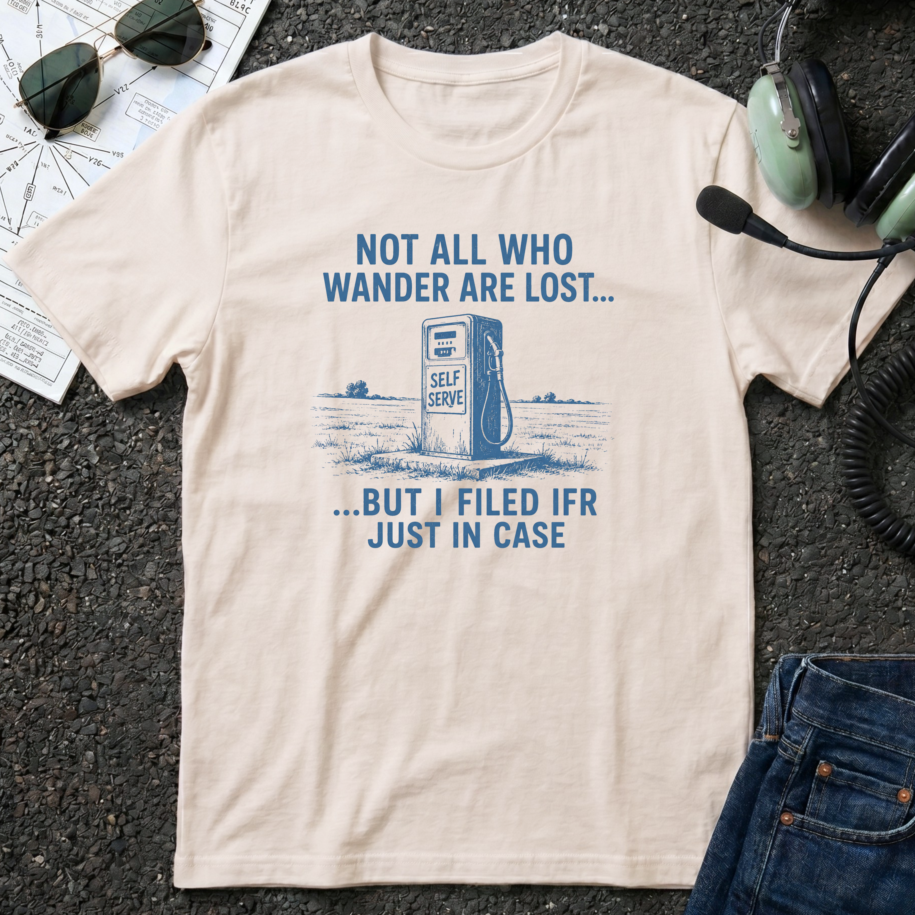 Not all Who Wander Are Lost T-Shirt