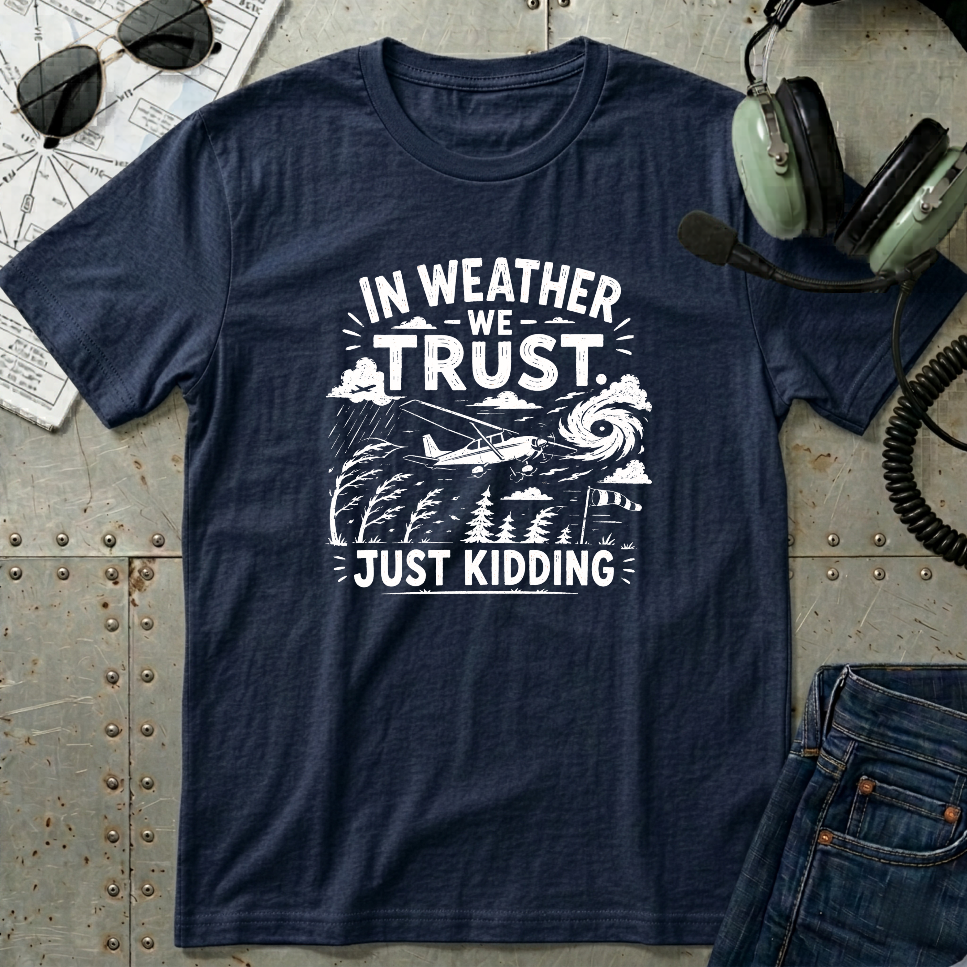 In Weather We Trust T-Shirt