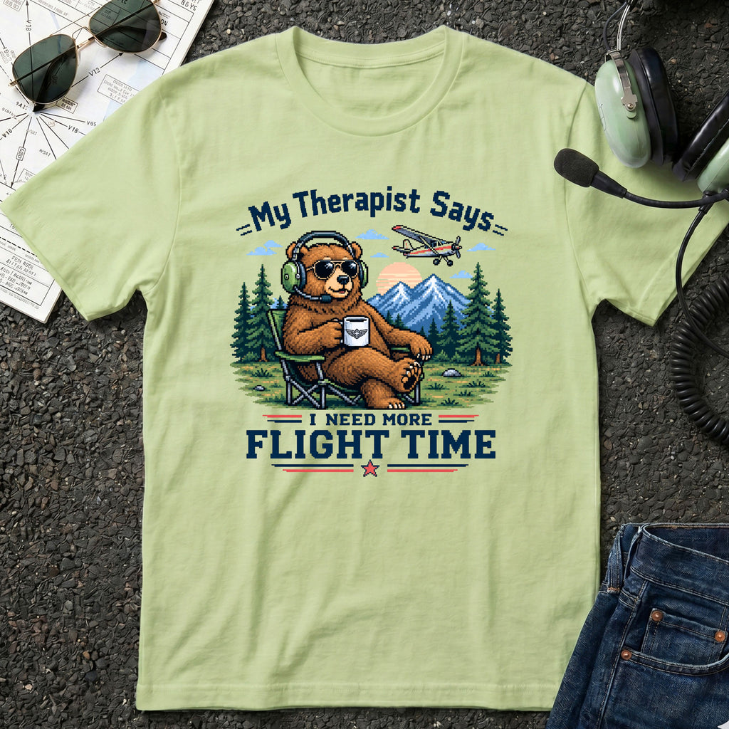 My Therapist Says I need more Flight Time T-Shirt