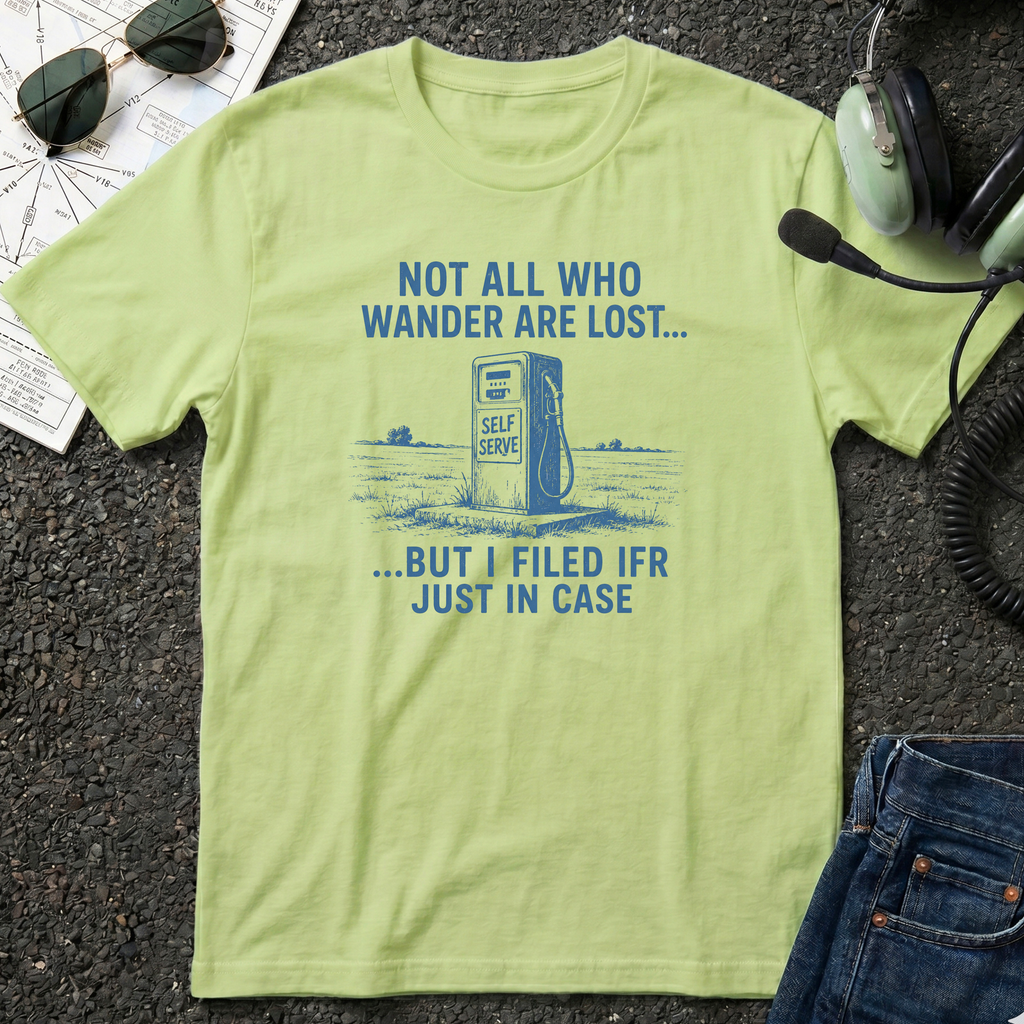 Not all Who Wander Are Lost T-Shirt