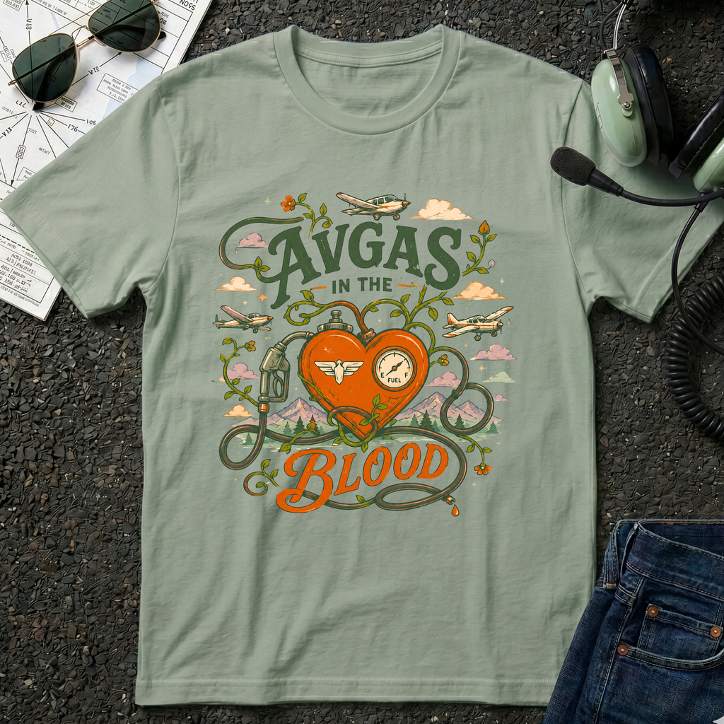 AVGAS in the Blood Whimsical T-Shirt