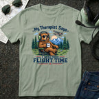 My Therapist Says I need more Flight Time T-Shirt