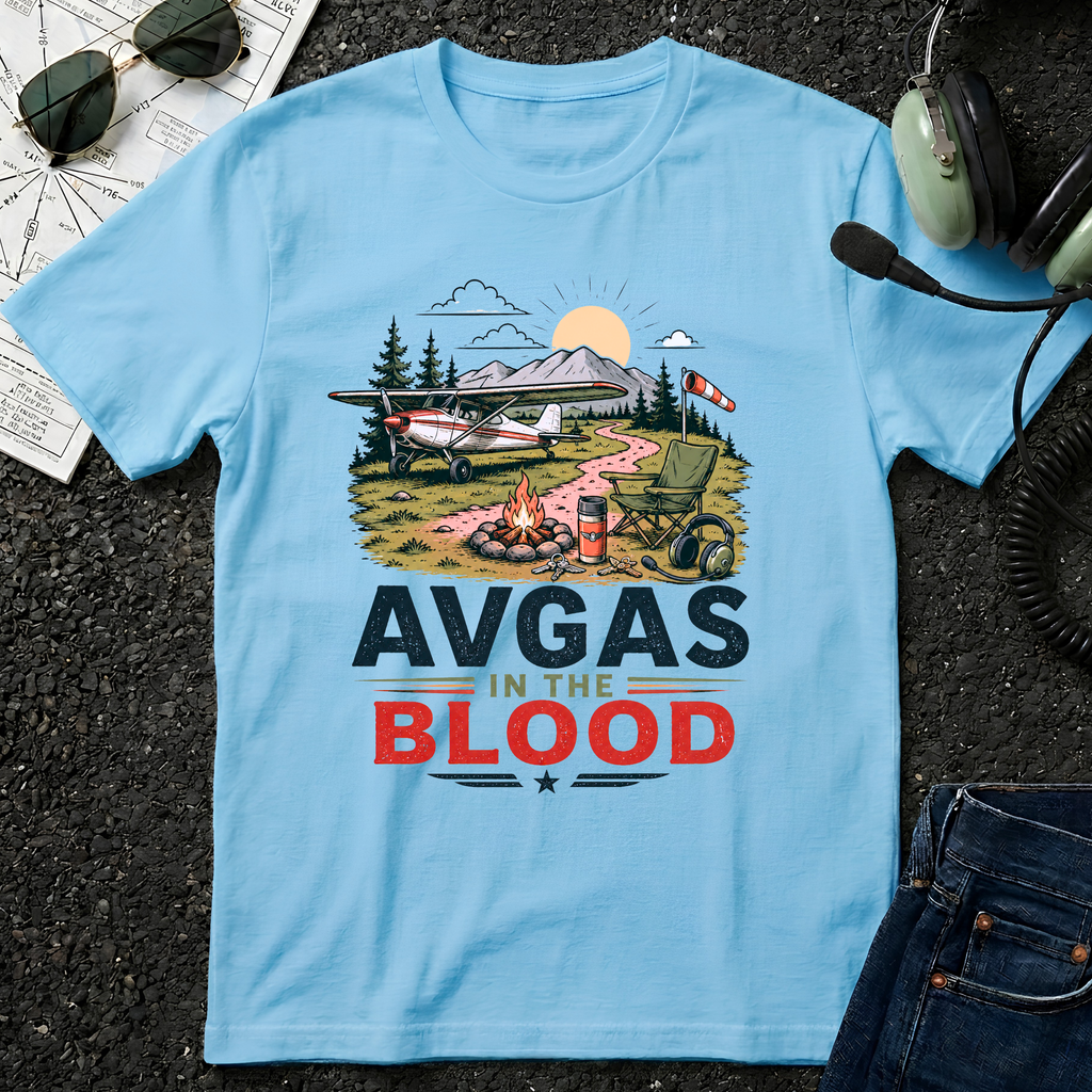 AVGAS in the Blood Graphic T-Shirt