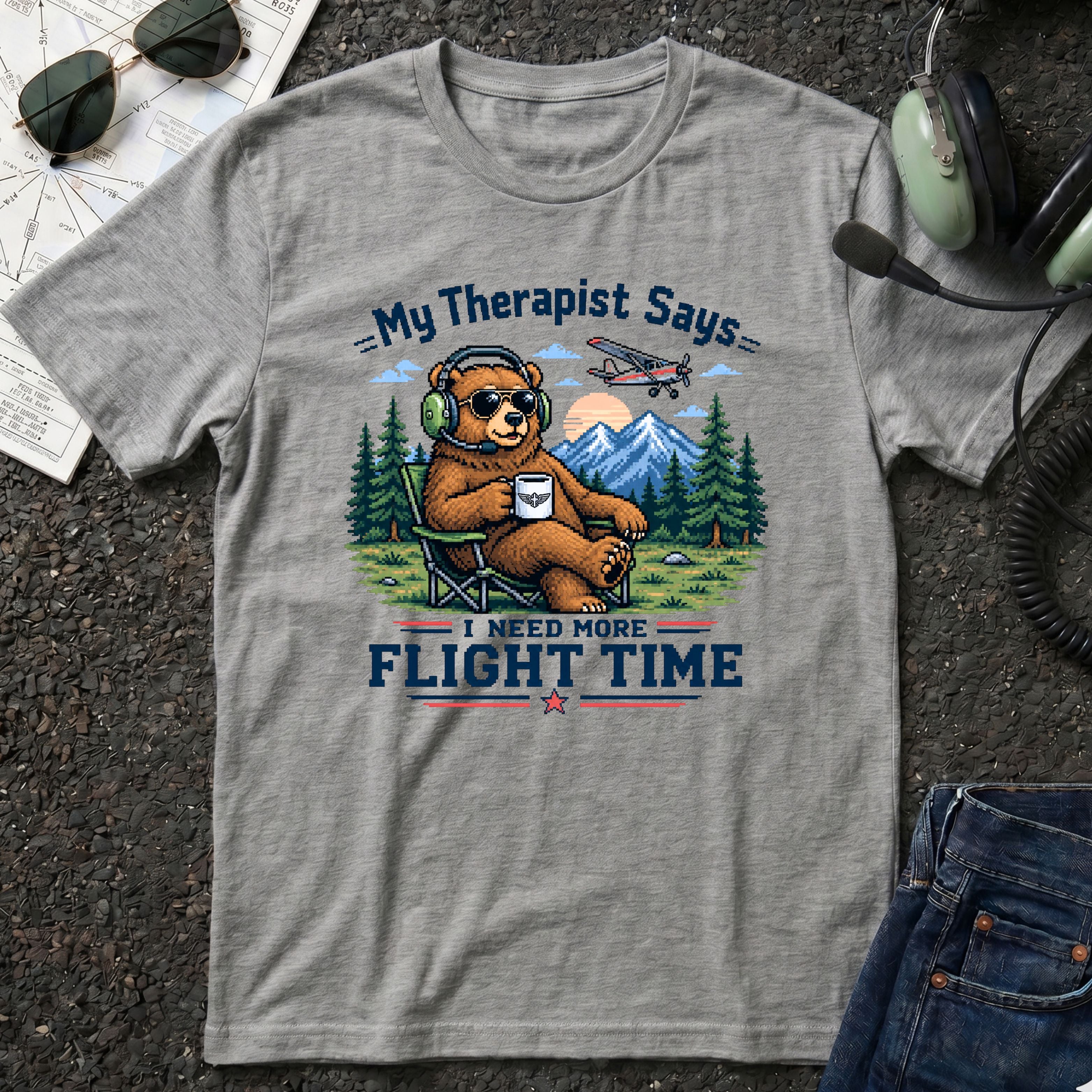 My Therapist Says I need more Flight Time T-Shirt