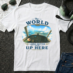 The World Looks Better From Up Here T-Shirt