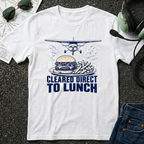 Cleared to Lunch T-Shirt