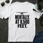 Mentally at 8500 ft T-Shirt