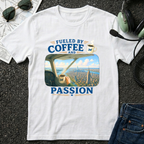 Fueled By Coffee and Passion II T-Shirt