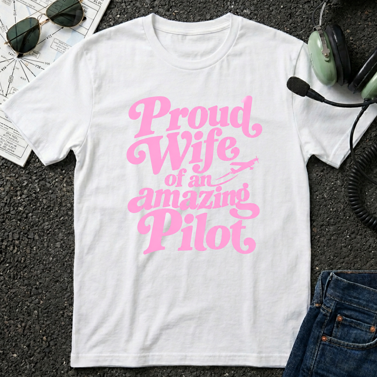 Proud Wife of an Amazing Pilot T-Shirt (Pink)